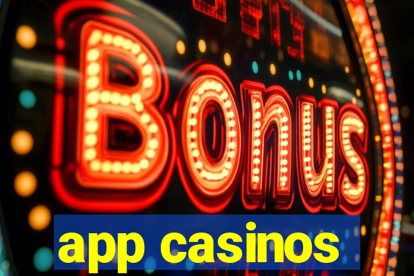 app casinos