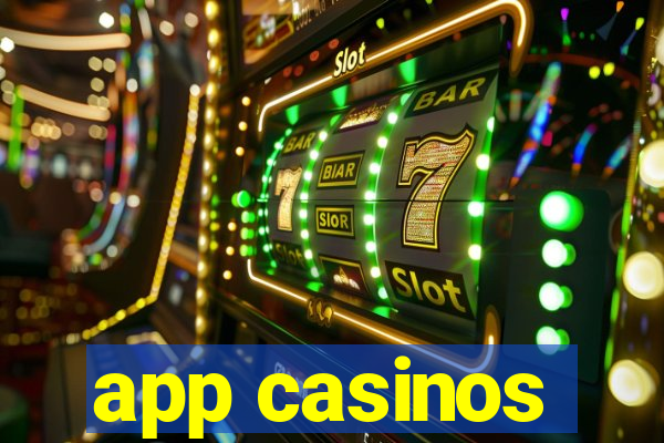 app casinos