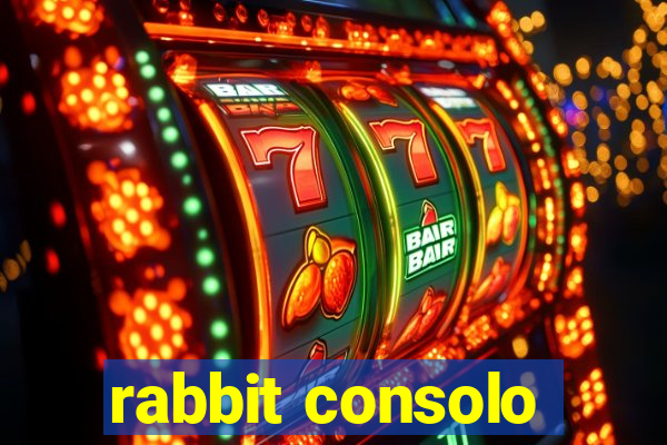 rabbit consolo