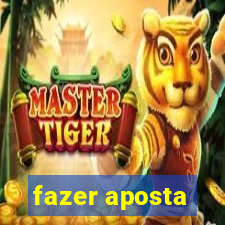 fazer aposta