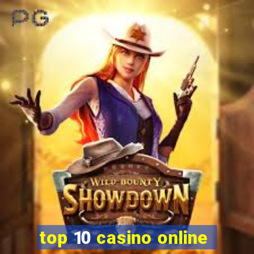 top 10 casino online