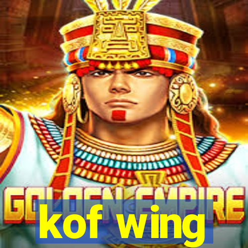 kof wing