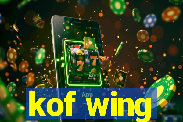 kof wing