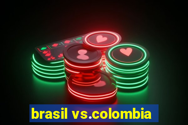 brasil vs.colombia