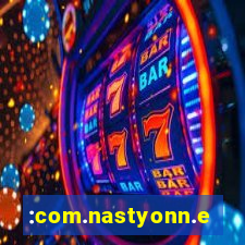 :com.nastyonn.esportes.apostas.online.casino.jogos