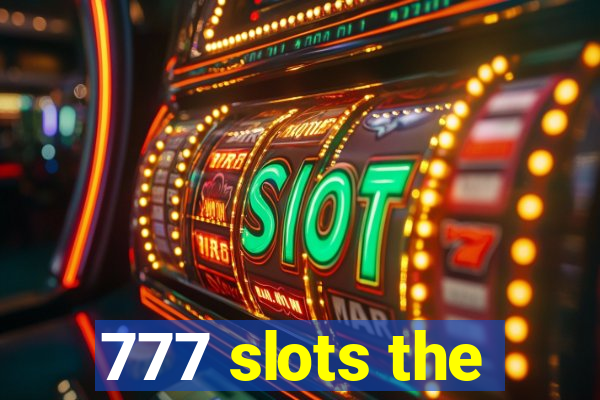 777 slots the