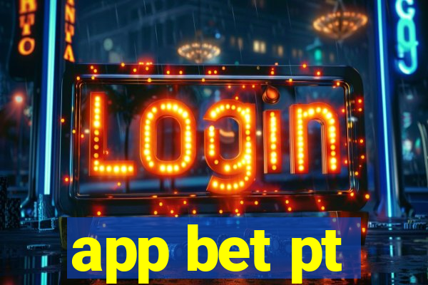 app bet pt