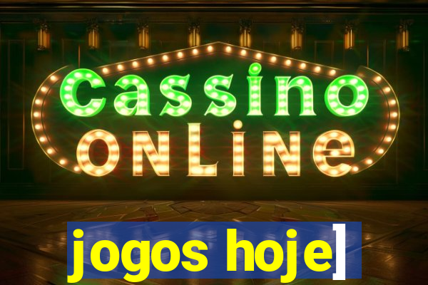 jogos hoje]