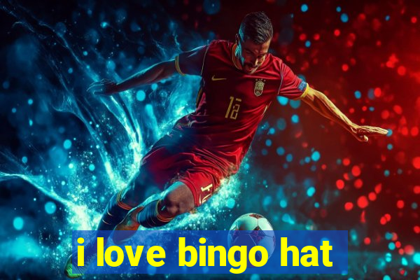 i love bingo hat