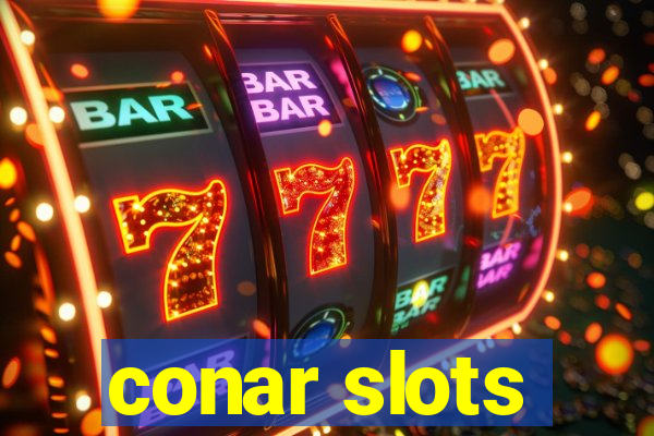 conar slots