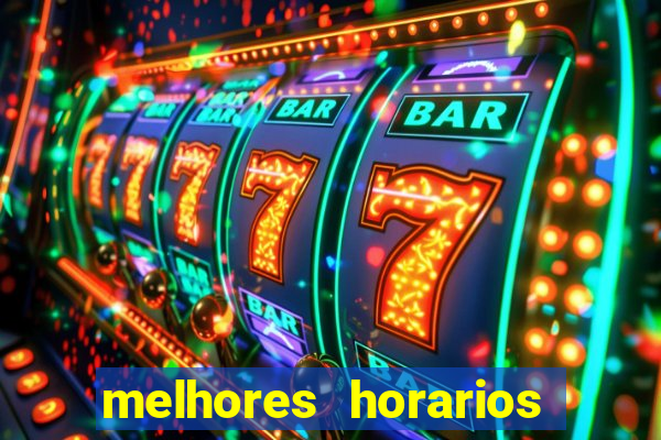 melhores horarios para jogar slot