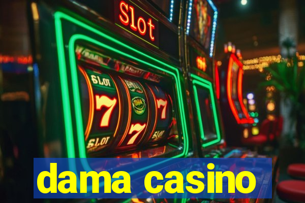 dama casino