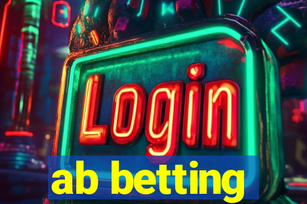 ab betting