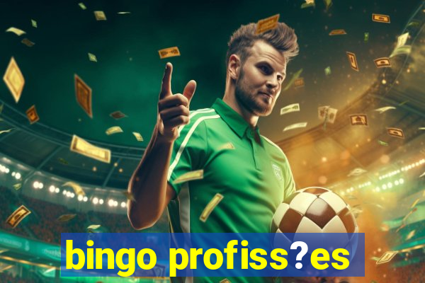 bingo profiss?es