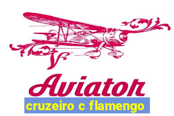 cruzeiro c flamengo