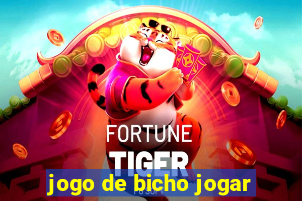 jogo de bicho jogar