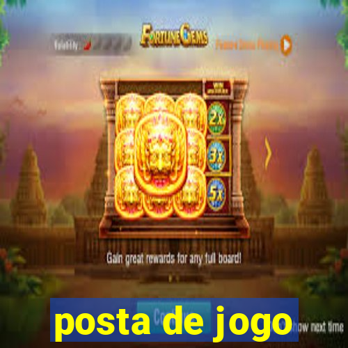 posta de jogo