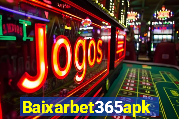 Baixarbet365apk