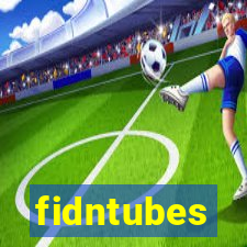 fidntubes