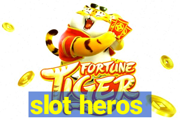 slot heros