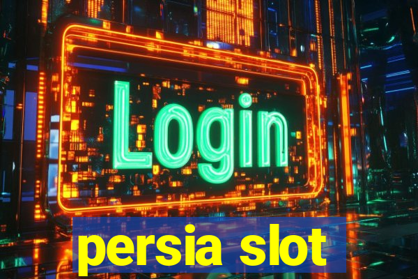 persia slot