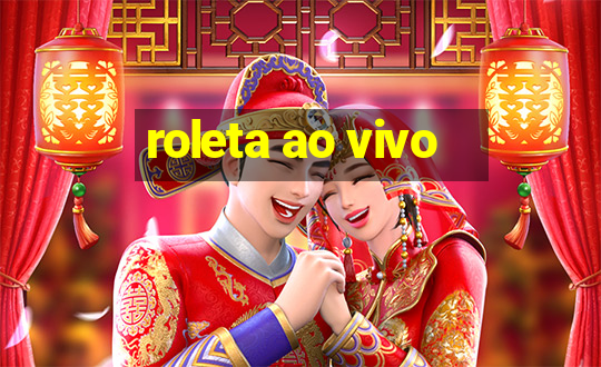 roleta ao vivo