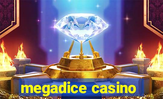 megadice casino