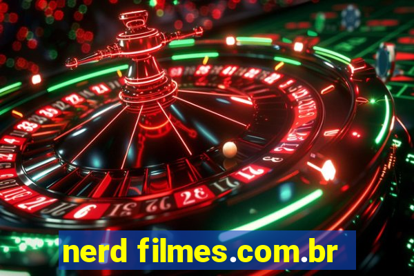 nerd filmes.com.br