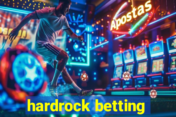 hardrock betting