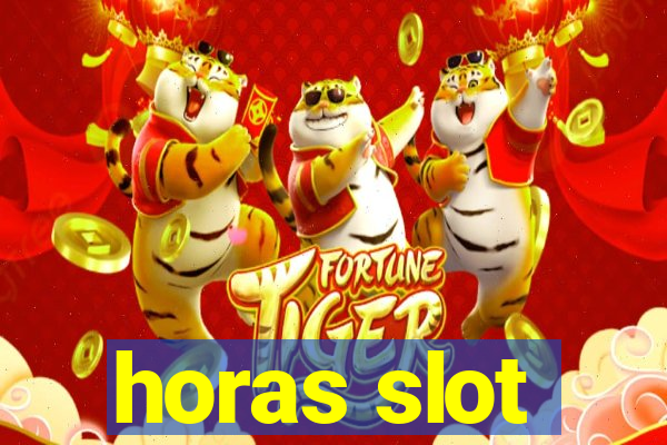 horas slot