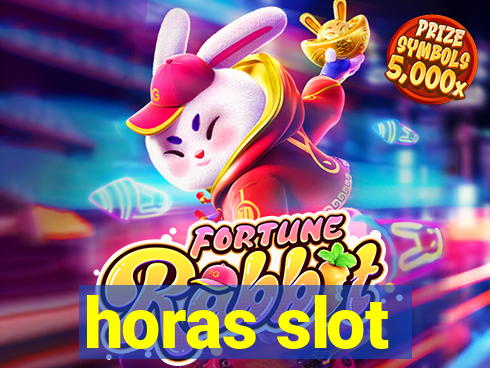 horas slot