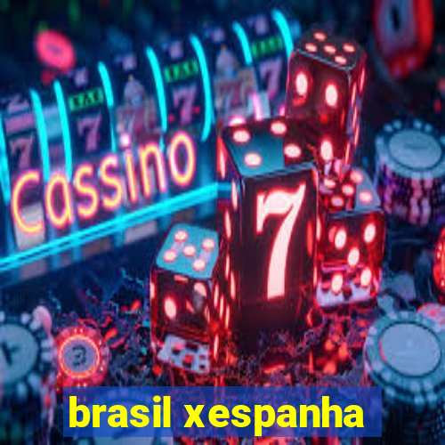 brasil xespanha