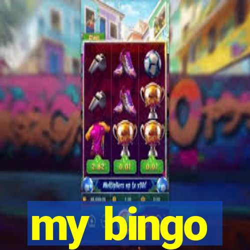 my bingo