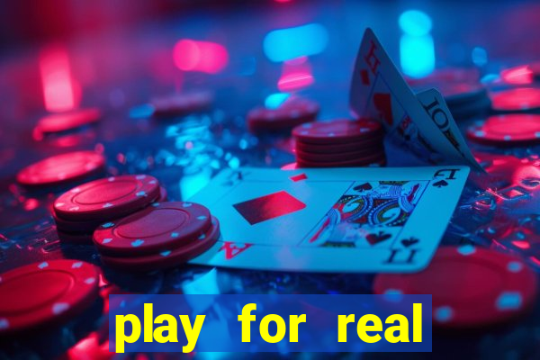 play for real money casino games