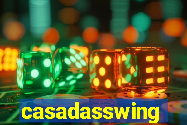 casadasswing