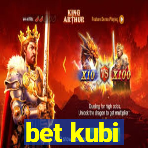 bet kubi