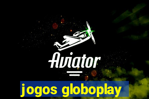 jogos globoplay