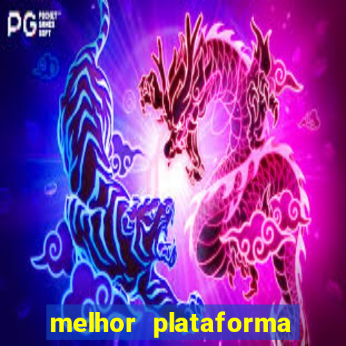 melhor plataforma de jogos online para ganhar dinheiro