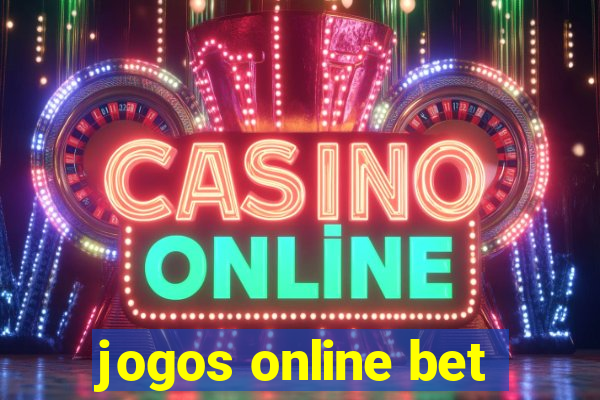 jogos online bet