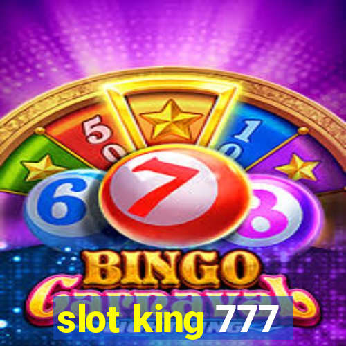 slot king 777