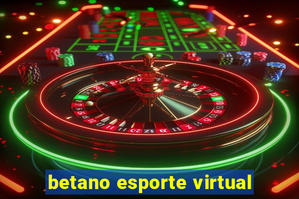 betano esporte virtual