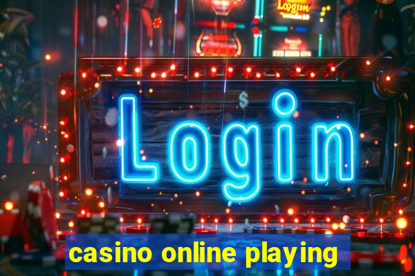 casino online playing