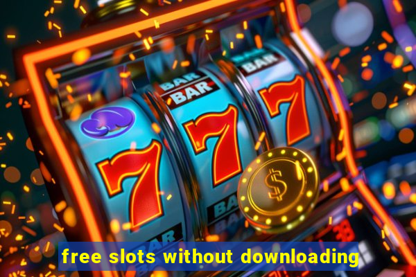 free slots without downloading