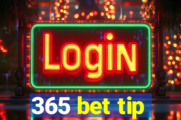 365 bet tip