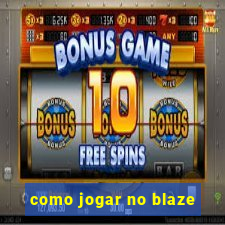 como jogar no blaze