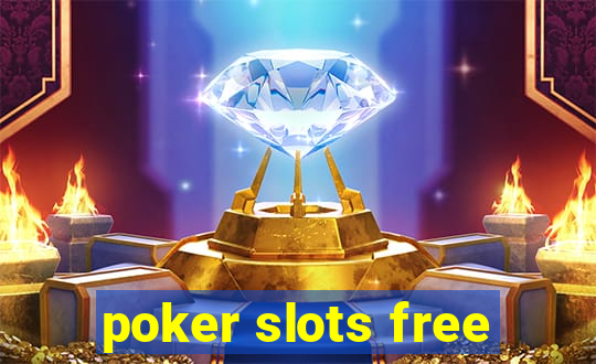 poker slots free