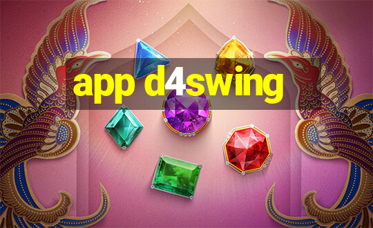 app d4swing