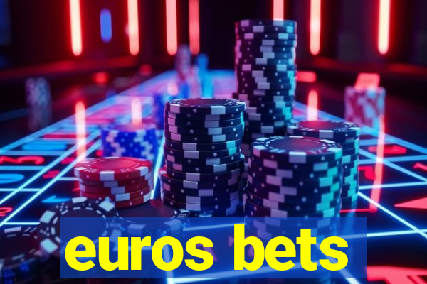 euros bets