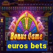 euros bets