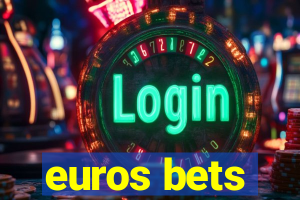 euros bets